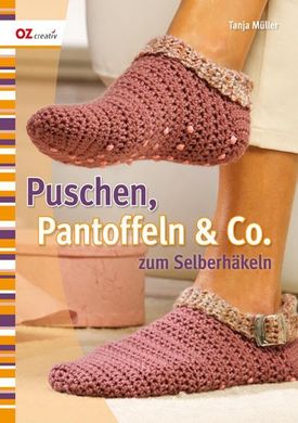 Häkel-Pantoffeln & Puschen: Selbstgemacht

